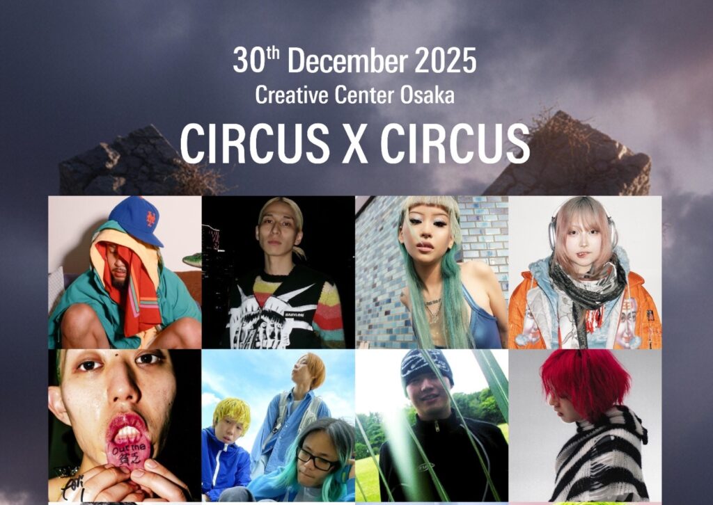 都市型HIP HOP &LIVEフェス「CIRCUS × CIRCUS 2025」がクリエイティブセンター大阪にて開催決定!CYBER RUI、lilbesh ramko、釈迦坊主、MIKADO、Worldwide Skippaら出演