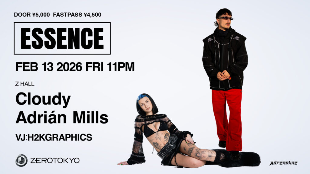 テクノシーンの最前線を象徴する二大巨星「Cloudy」と「Adrián Mills」が来日! ZEROTOKYO「ESSENCE」に出演